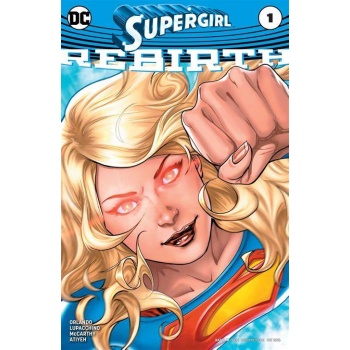 Super Girl: Rebirth (2016) #1