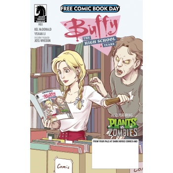 Buffy: The High School Years / Plants vs. Zombies